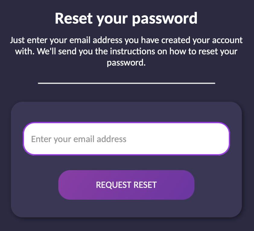 Use Forgot password? on the sign-in page to get a reset link by email.