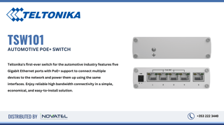 The Teltonika TSW101 in Ireland - Features; 4 Gigabit PoE Ports + 1 Data Only Gigabit Port, Rugged Design, and Easy to Install, with DIN Rail Mounting Option