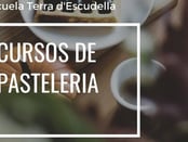 Escuela de Cocina y Pastelería Profesional Terra d'Escudella