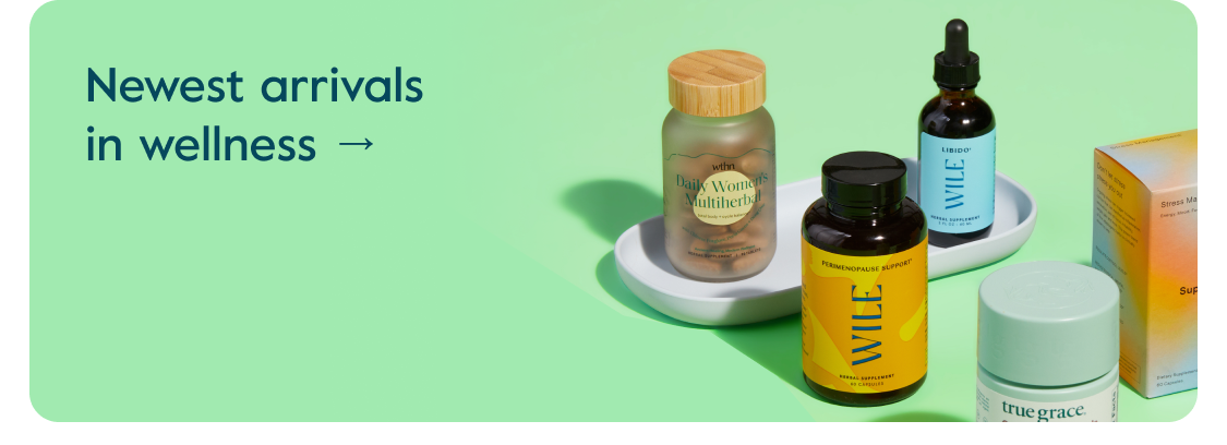 Newest arrivals in wellness