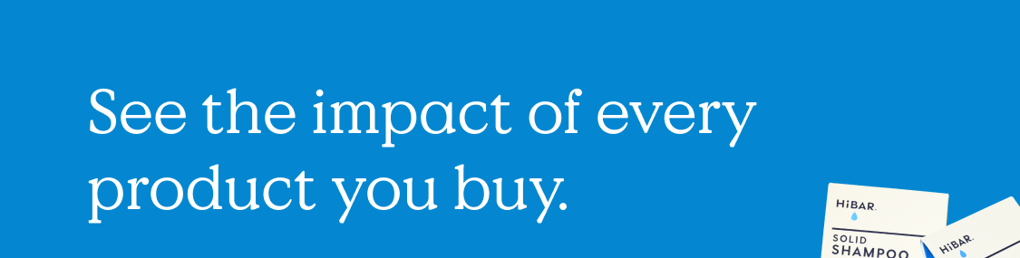 See the impact of every product you buy.