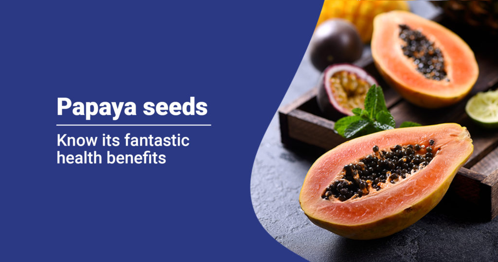 8 Rarely Known Benefits of Papaya Seeds