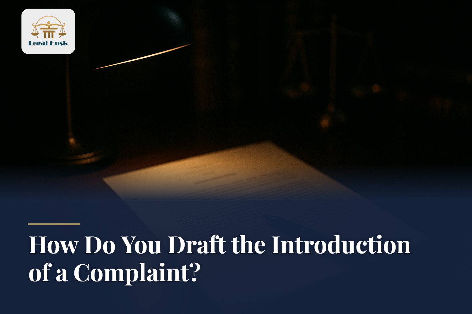 How Do You Draft the Introduction of a Complaint?