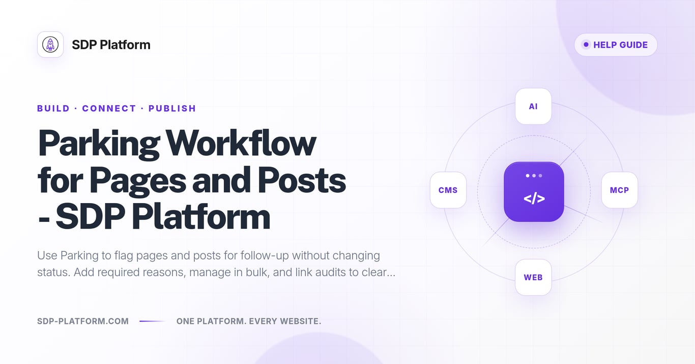 Parking Workflow for Pages and Posts - SDP Platform