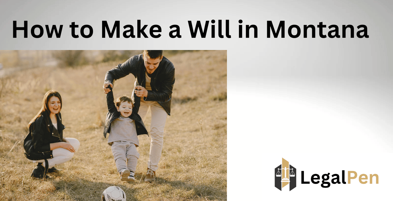 How to Make a Will in Montana