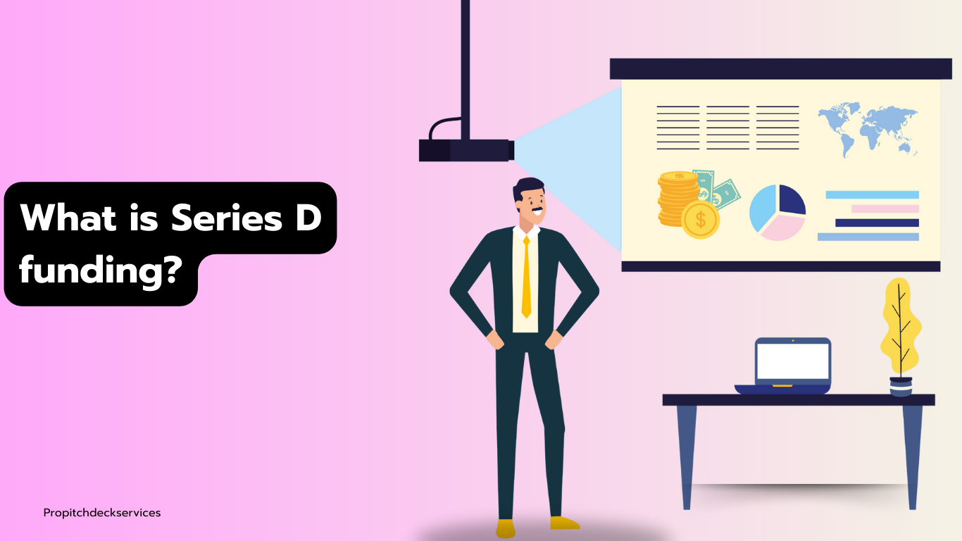 What is Series D Funding? - SlidesVamp