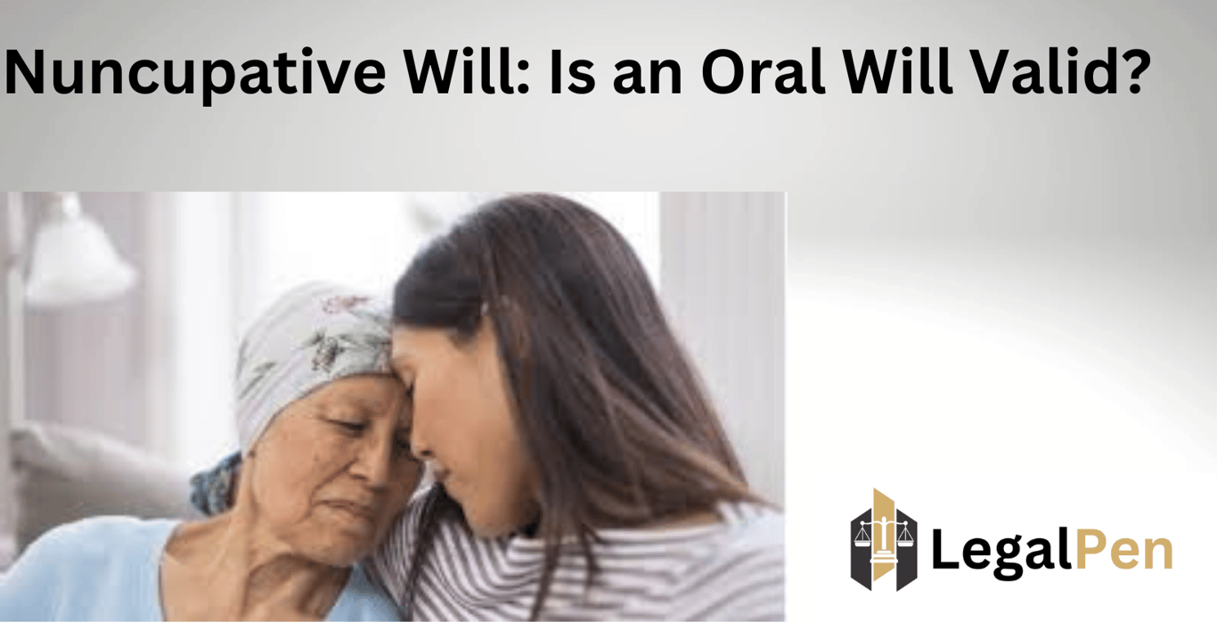 Nuncupative Will: Is an Oral Will Valid?