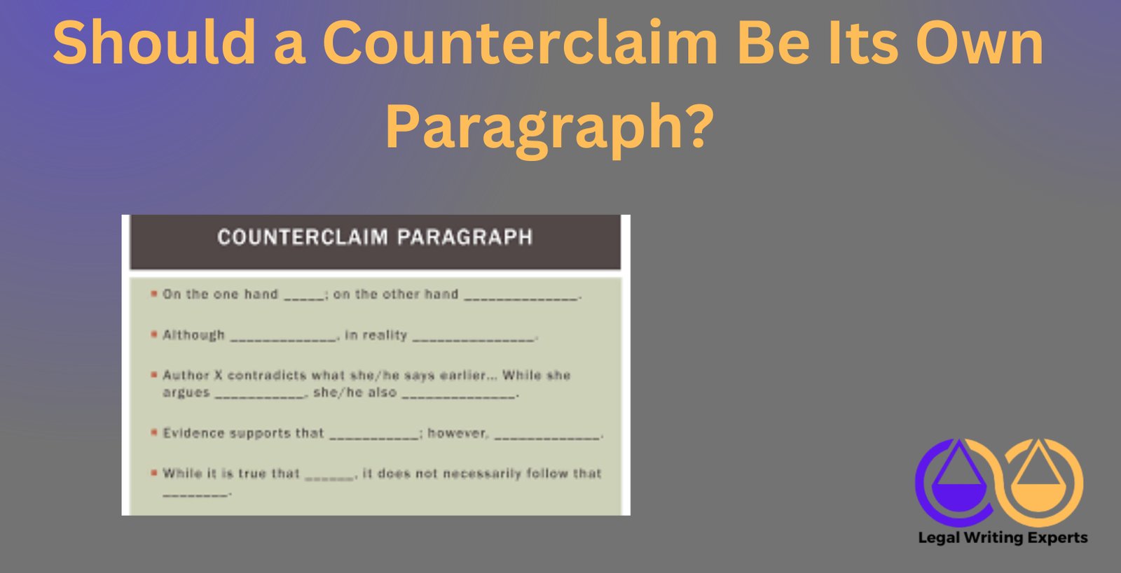 Should a Counterclaim Be Its Own Paragraph?