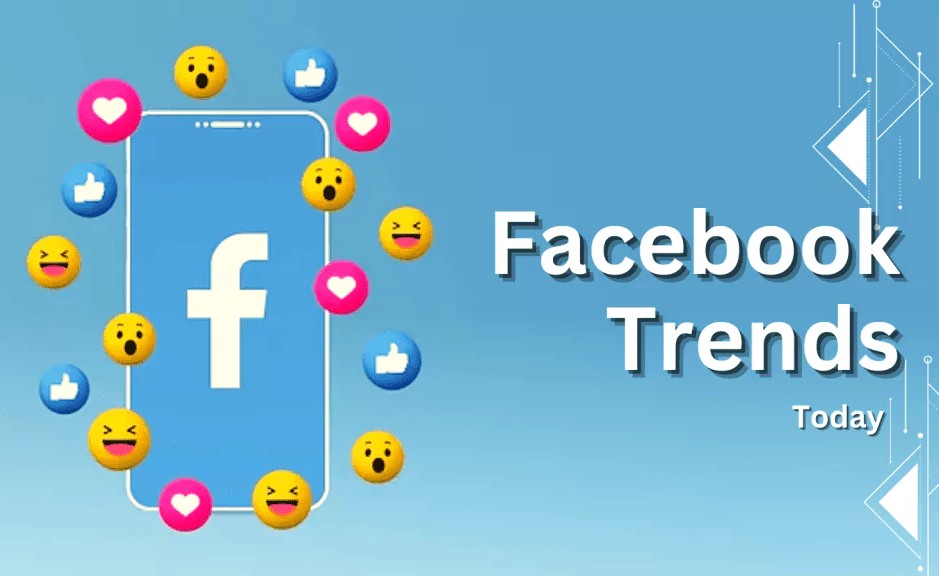 The Hottest Facebook trends in 2026