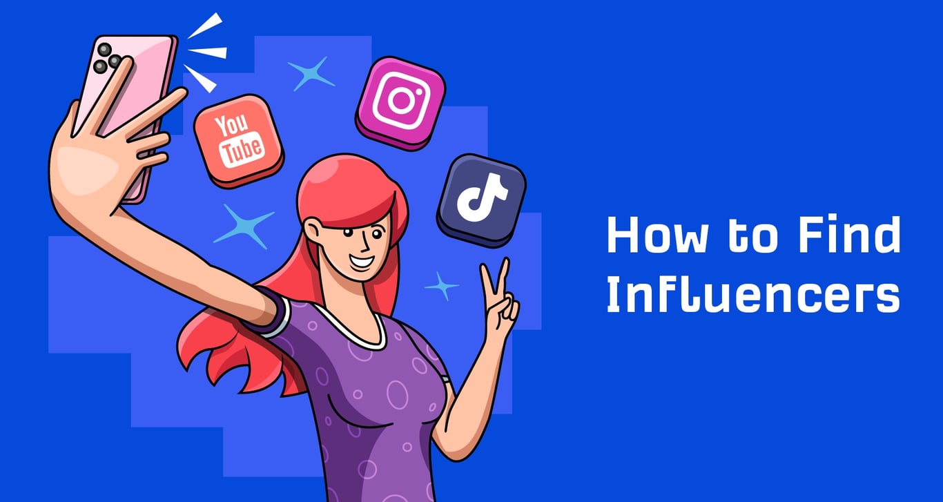 How to Find the Best Influencer for Your Brand