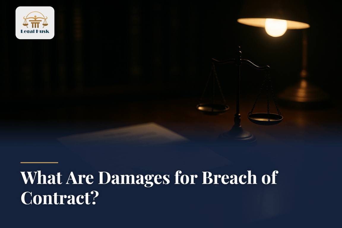 What Are Damages for Breach of Contract?