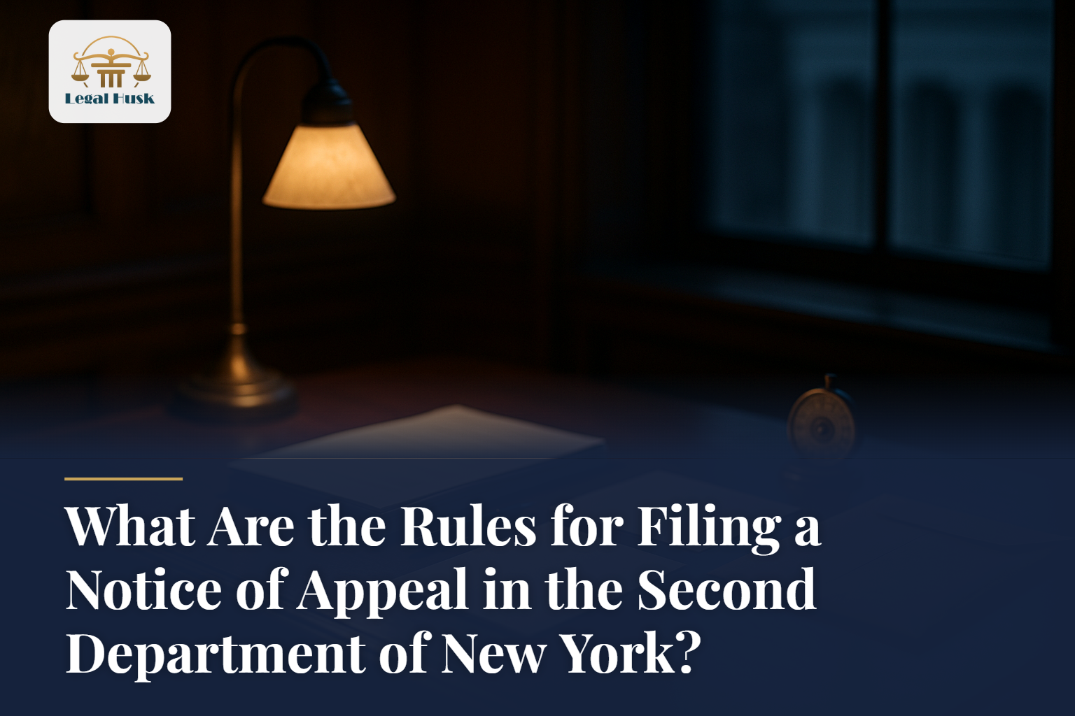 What Are the Rules for Filing a Notice of Appeal in the Second Department of New York?