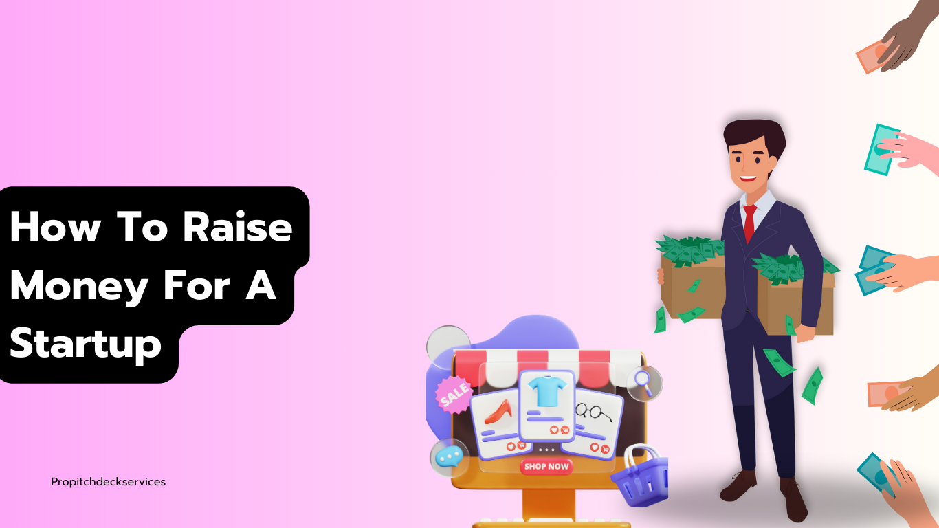 How To Raise Money For A Startup