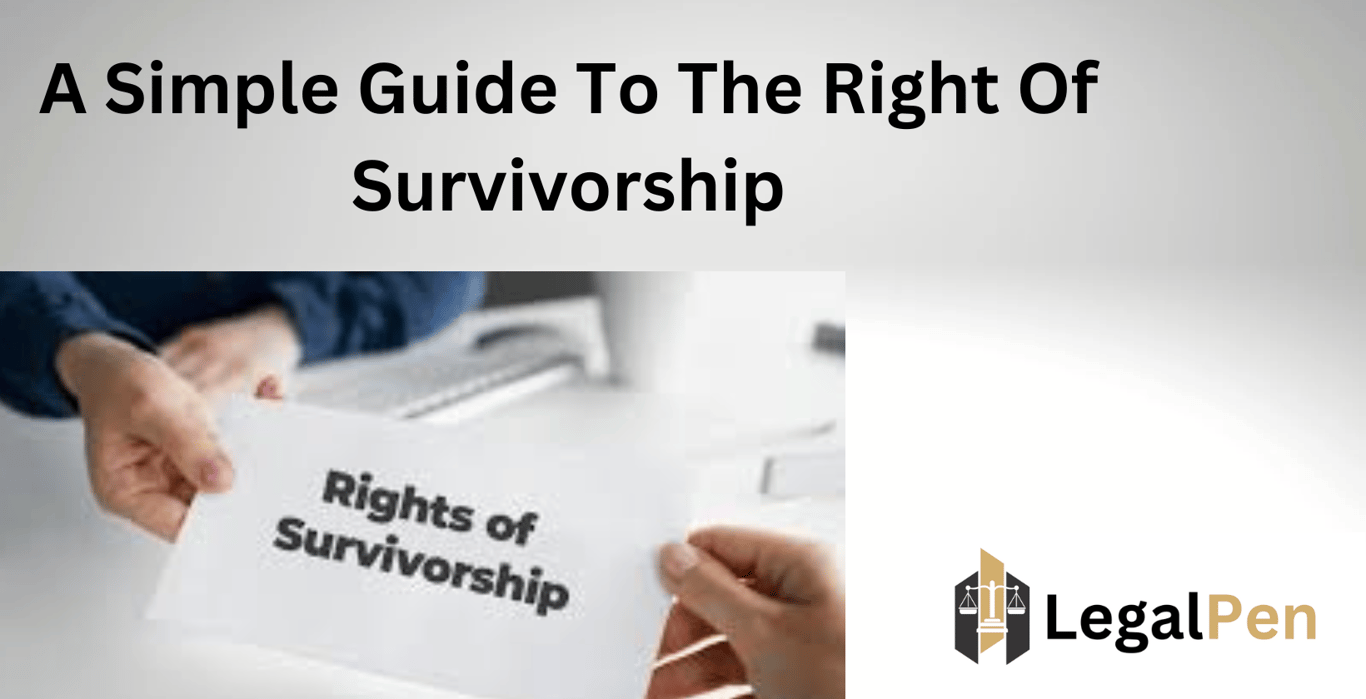 A Simple Guide To The Right Of Survivorship