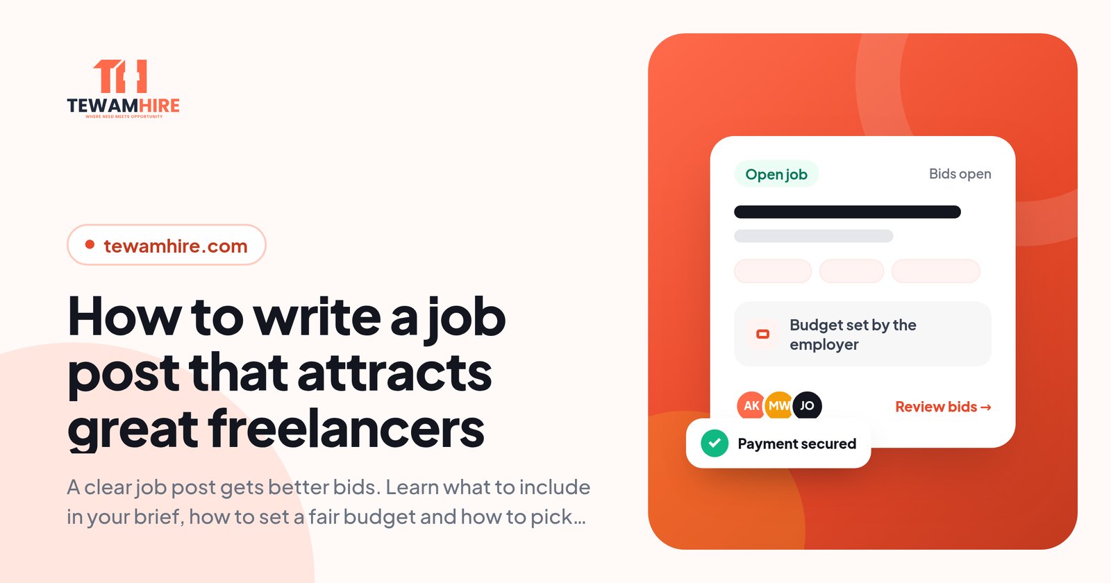 How to write a job post that attracts great freelancers | Tewam Hire