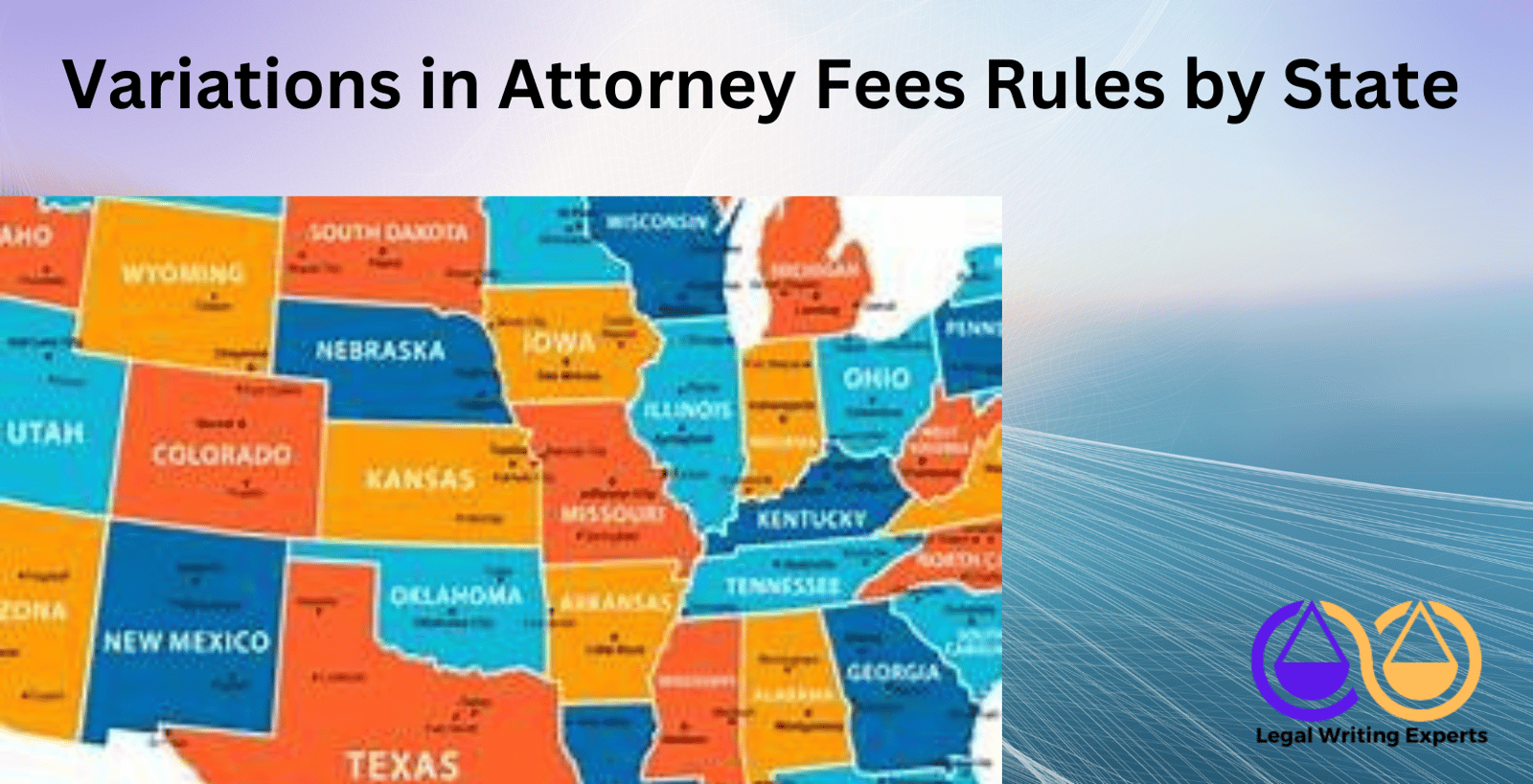 Variations in Attorney Fees Rules by State