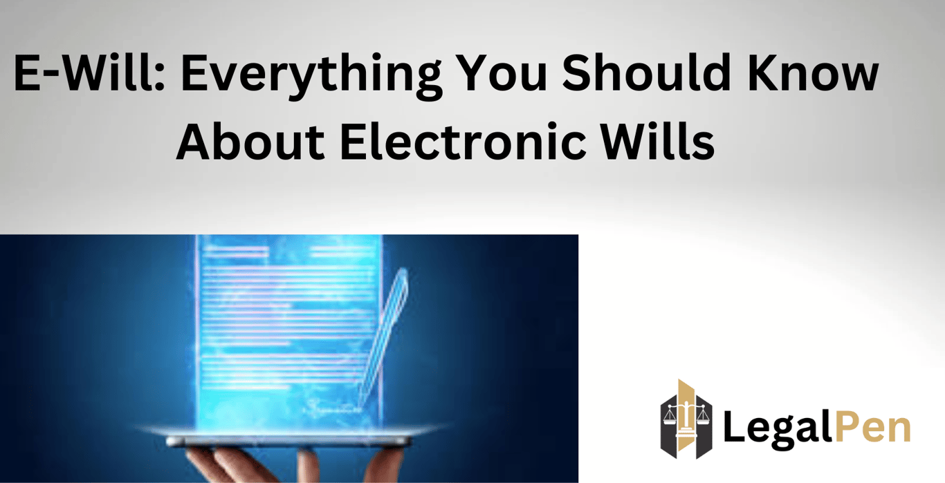 E-Will: Everything You Should Know About Electronic Wills