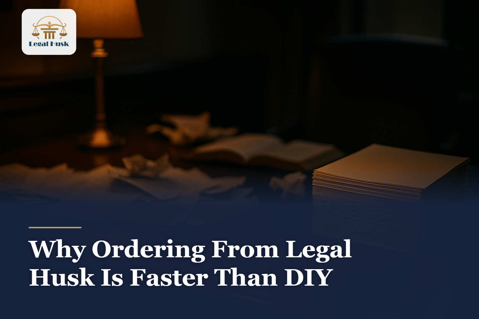Why Ordering From Legal Husk Is Faster Than DIY