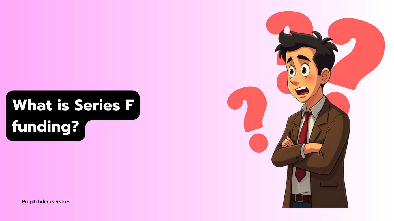 What is Series F Funding? - SlidesVamp