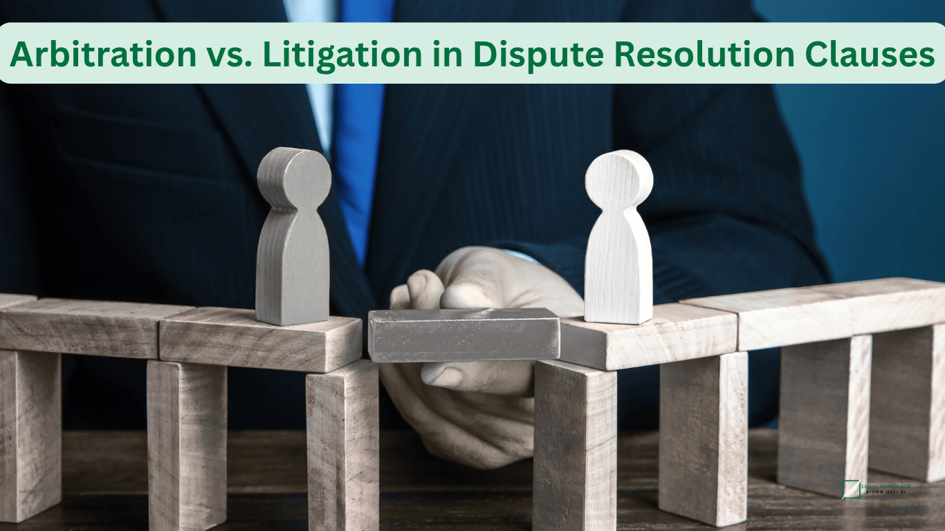 Arbitration vs. Litigation in Dispute Resolution Clauses