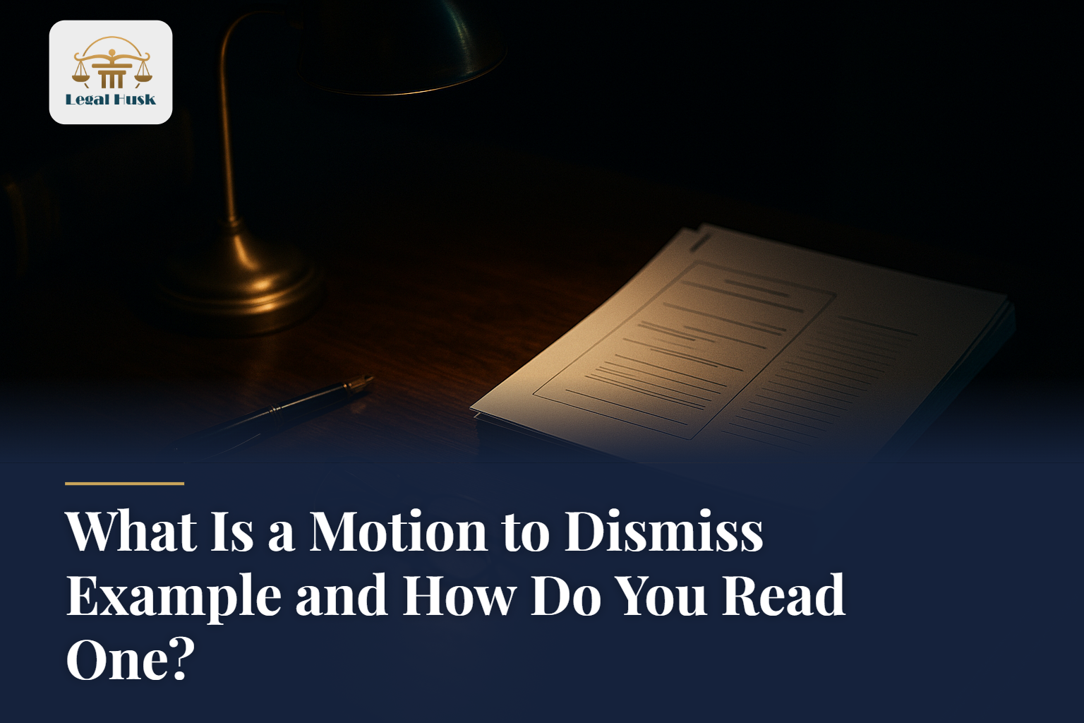 What Is a Motion to Dismiss Example and How Do You Read One?