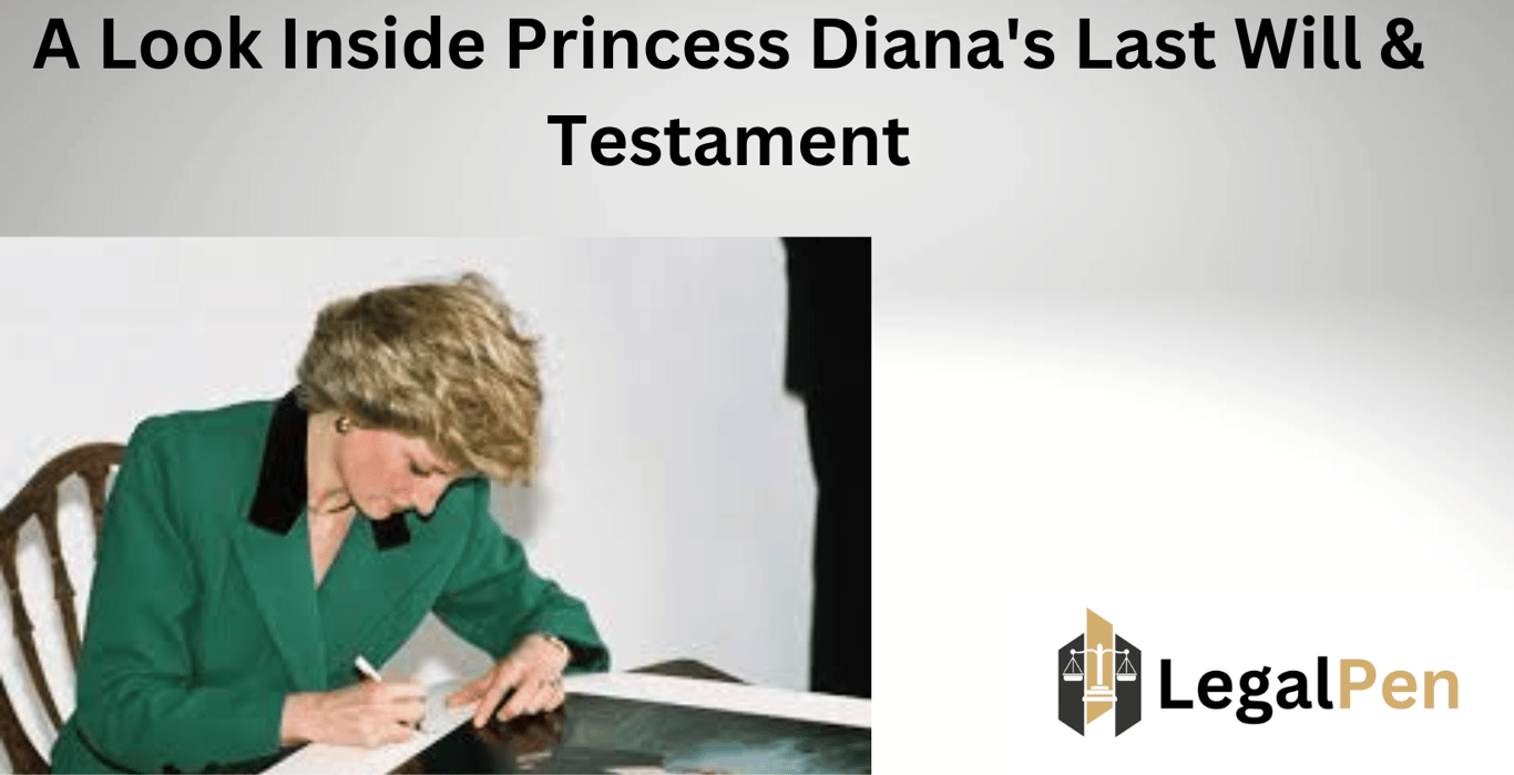 A Look Inside Princess Diana’s Last Will & Testament