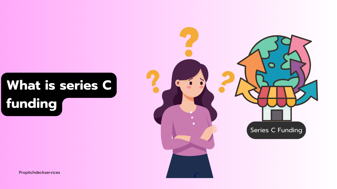 What is Series C Funding? - SlidesVamp