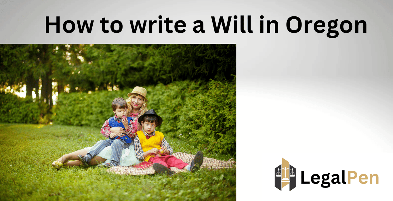 How to Write a Will in Oregon