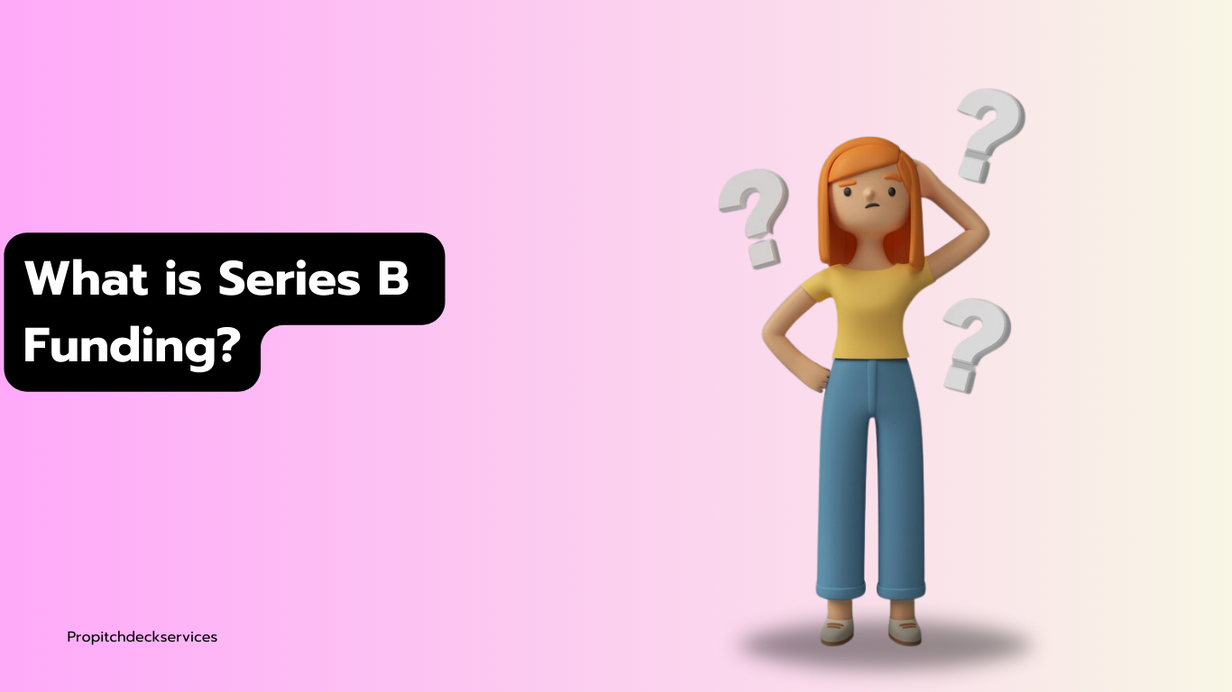 What is Series B funding?  - SlidesVamp