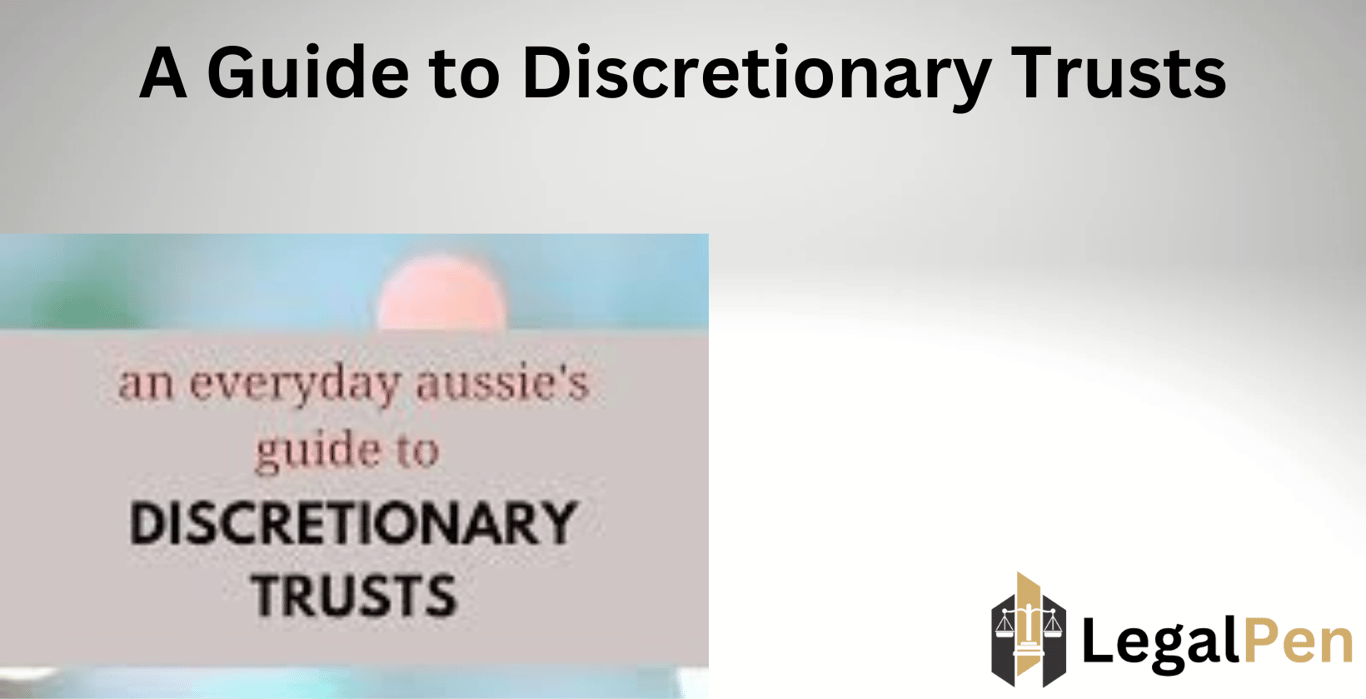 A Guide to Discretionary Trusts