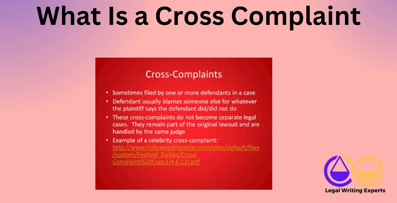 What Is a Cross Complaint
