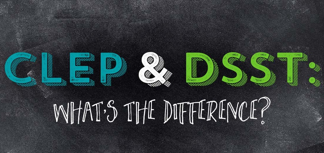 CLEP and DSST: Testing Out of Courses for Under $100