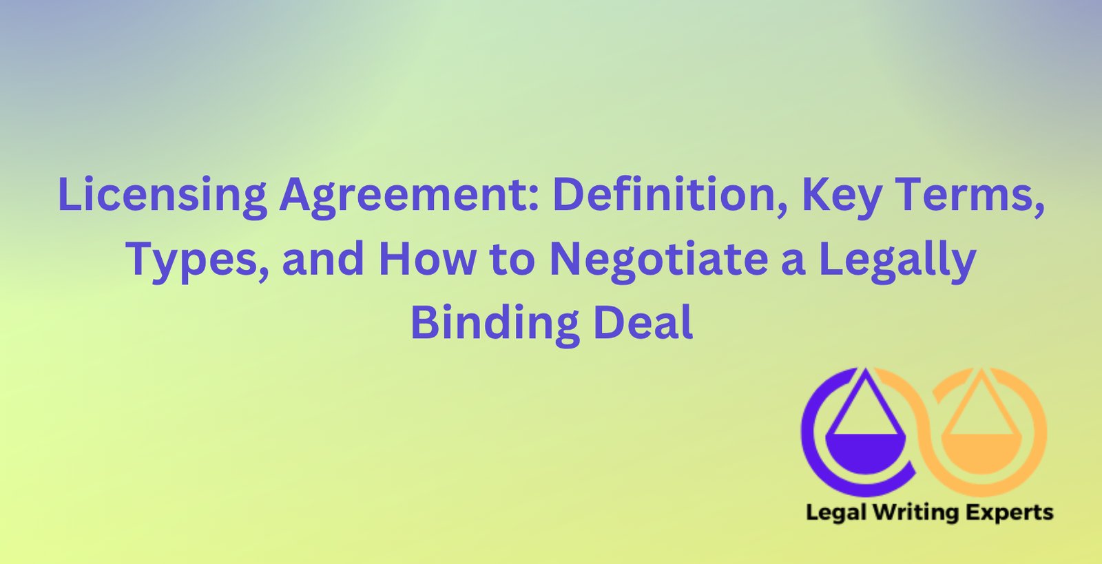 Licensing Agreement: Definition, Key Terms, Types, and How to Negotiate ...