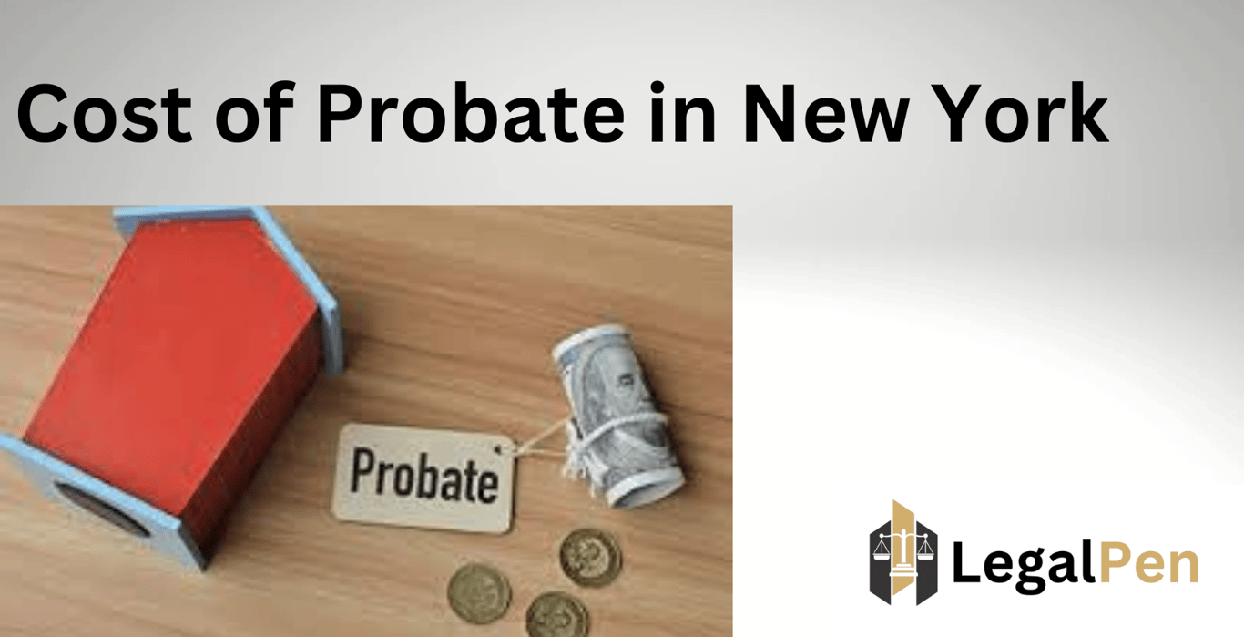 Cost of Probate in New York