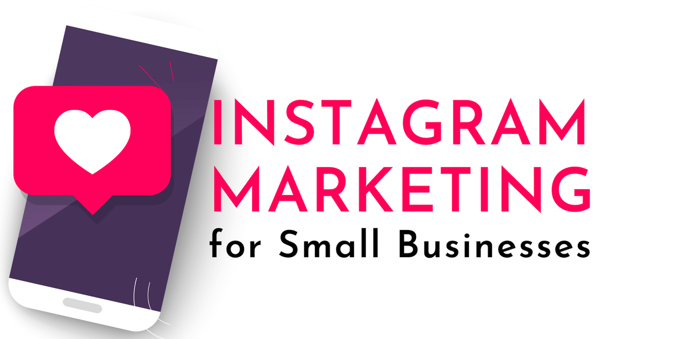 Instagram Marketing for Small Businesses in 2026