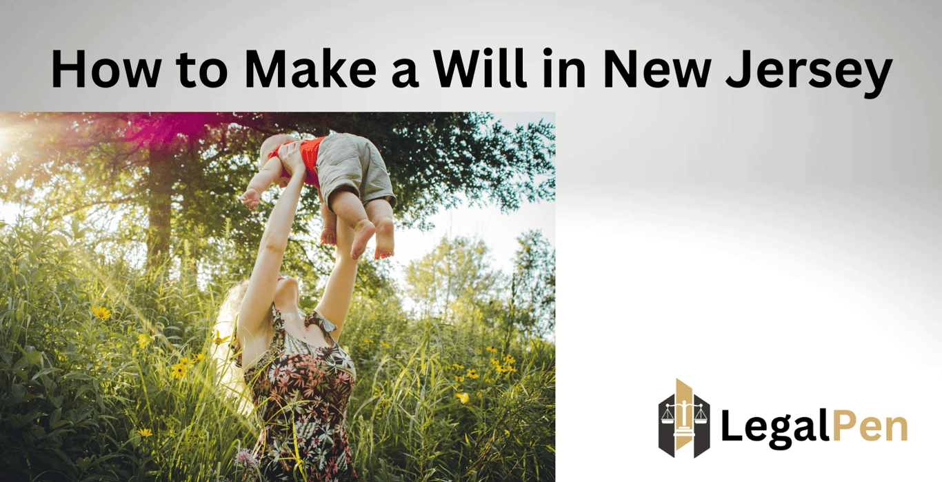 How to Make a Will in New Jersey