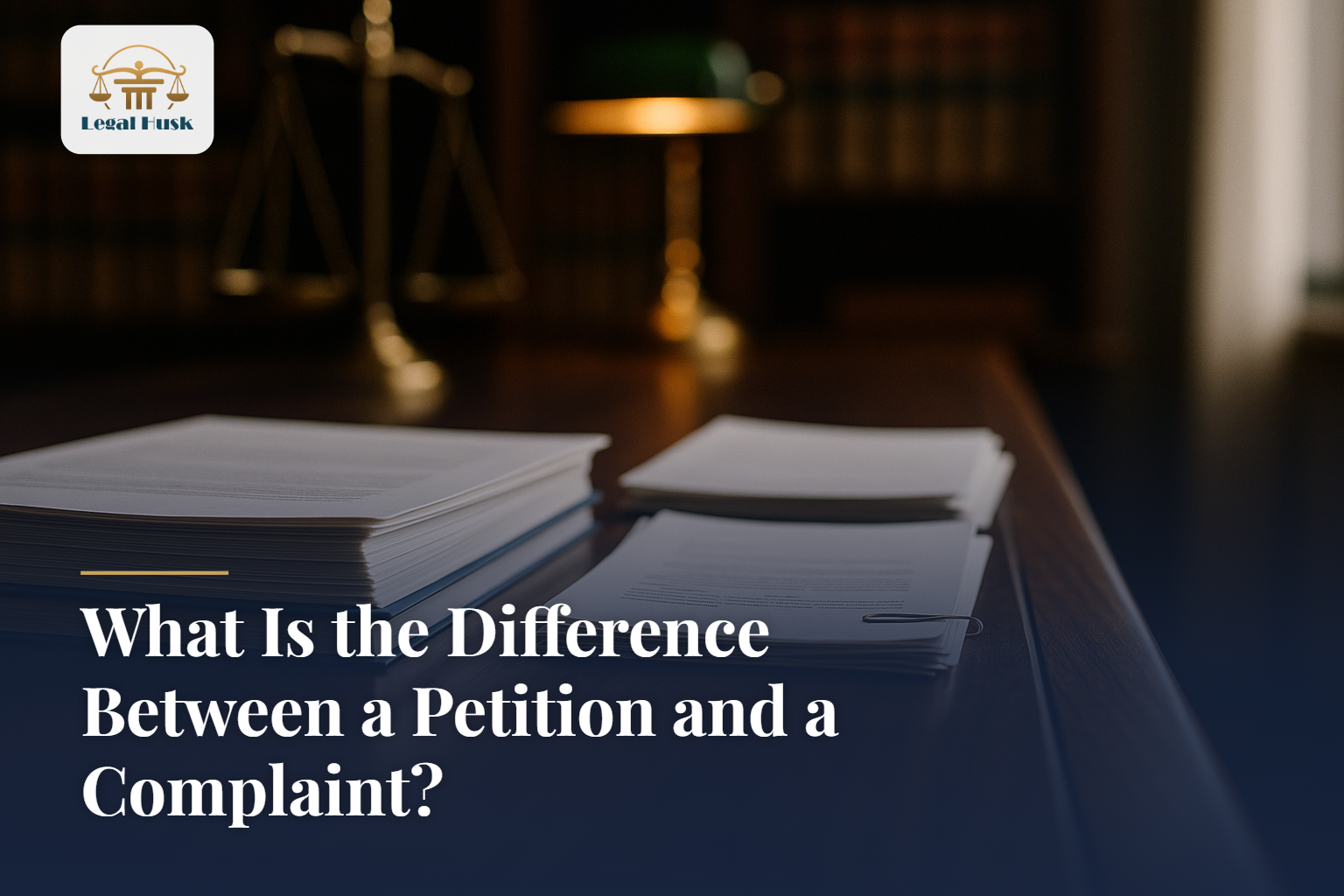 What Is the Difference Between a Petition and a Complaint?