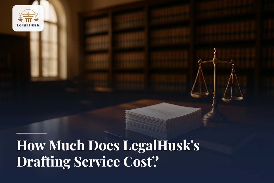 How Much Does LegalHusk's Drafting Service Cost?