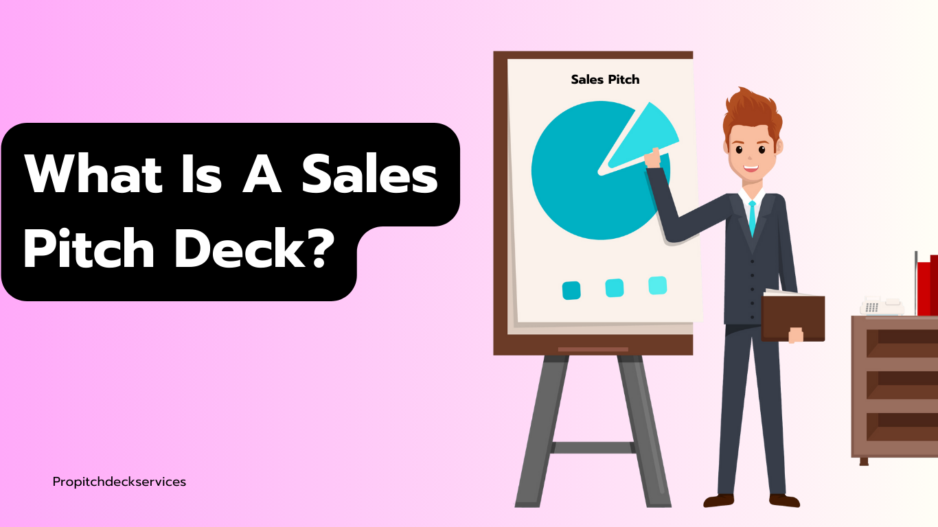 What Is A Sales Pitch Deck?
