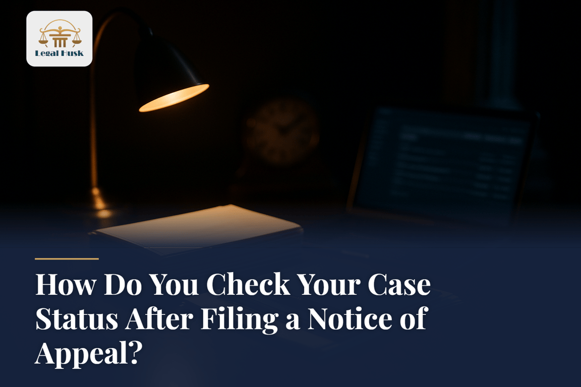 How Do You Check Your Case Status After Filing a Notice of Appeal?