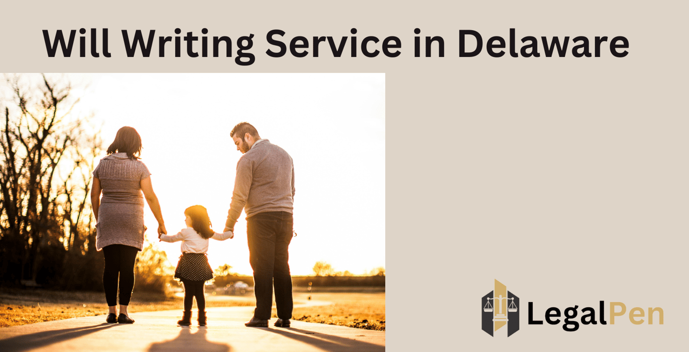 Will Writing Service in Delaware