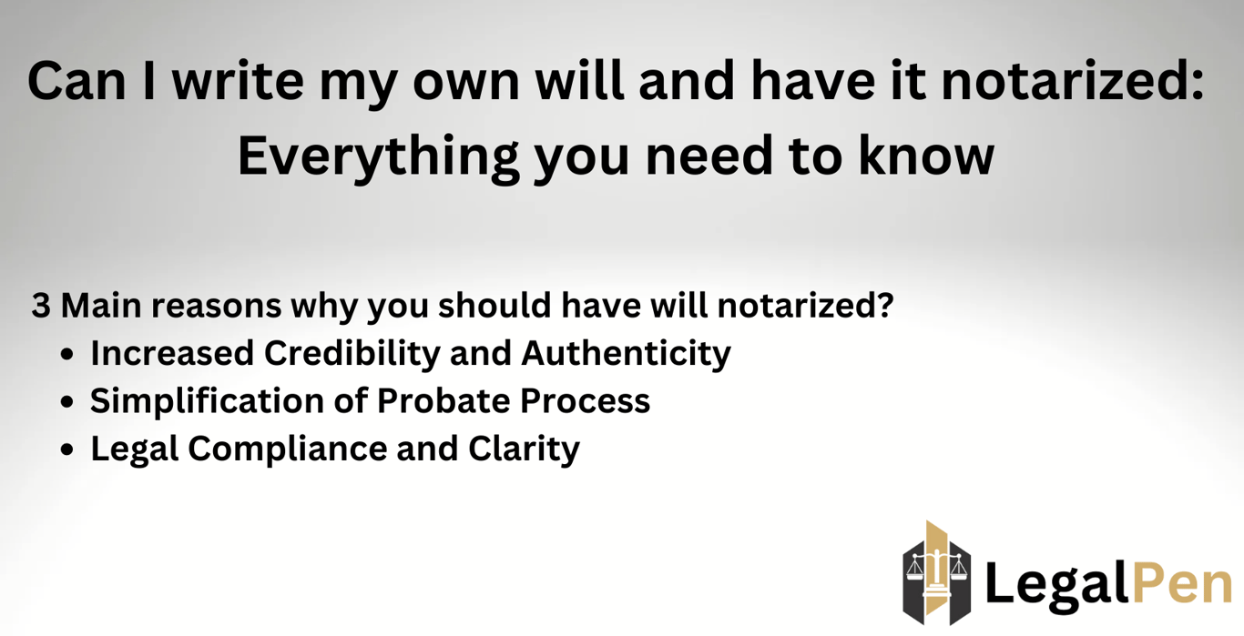 Can I write my own will and have it notarized: Everything you need to know