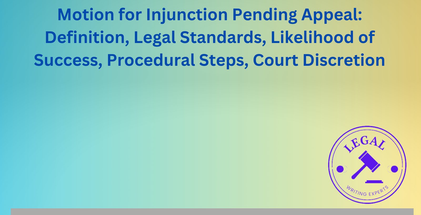 Motion for Injunction Pending Appeal: Definition, Legal Standards ...