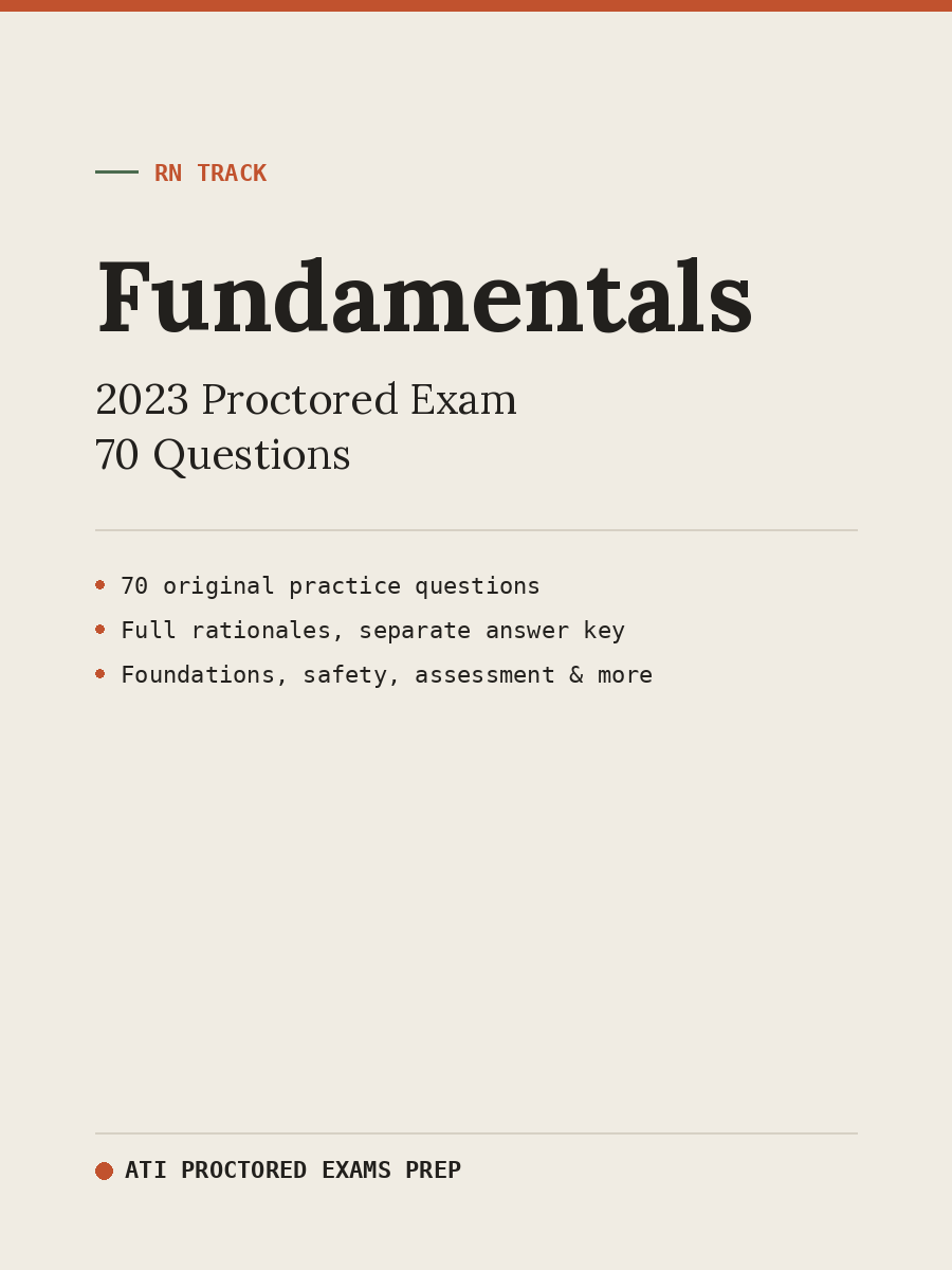 ATI RN Fundamentals 2023 Proctored Exam