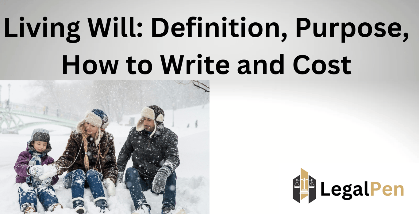Last Will and Testament: Definition, Types, How to Write and Cost