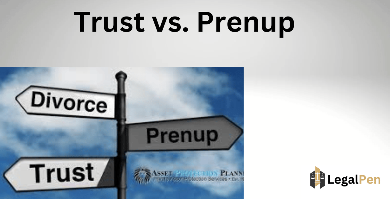 Trust vs. Prenup