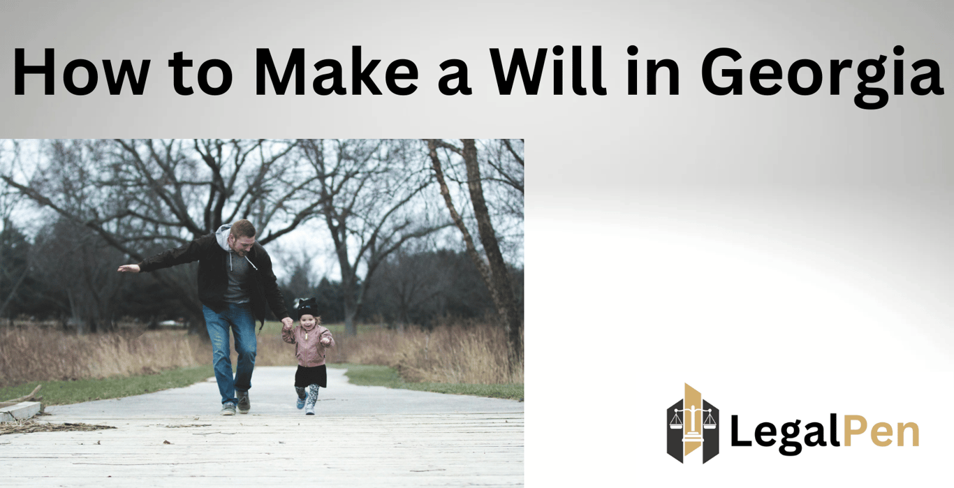 How to Make a Will in Georgia