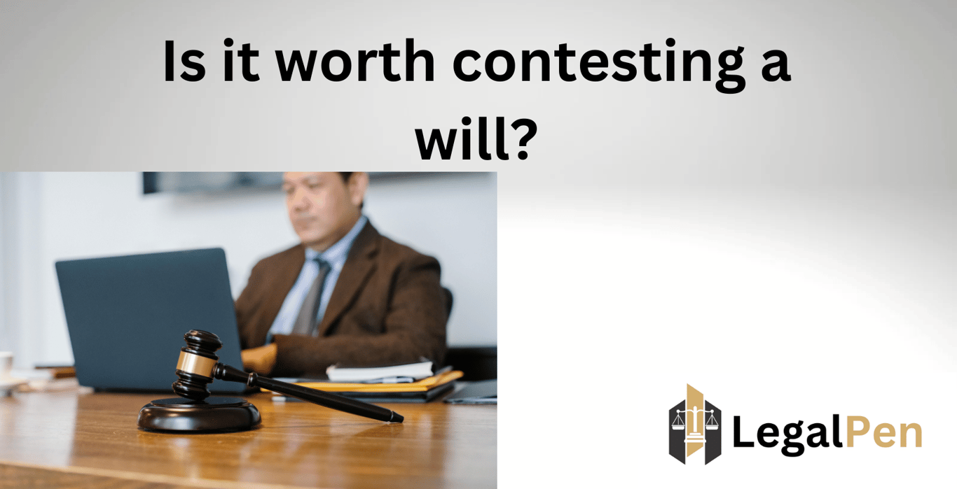 Is it worth contesting a will?