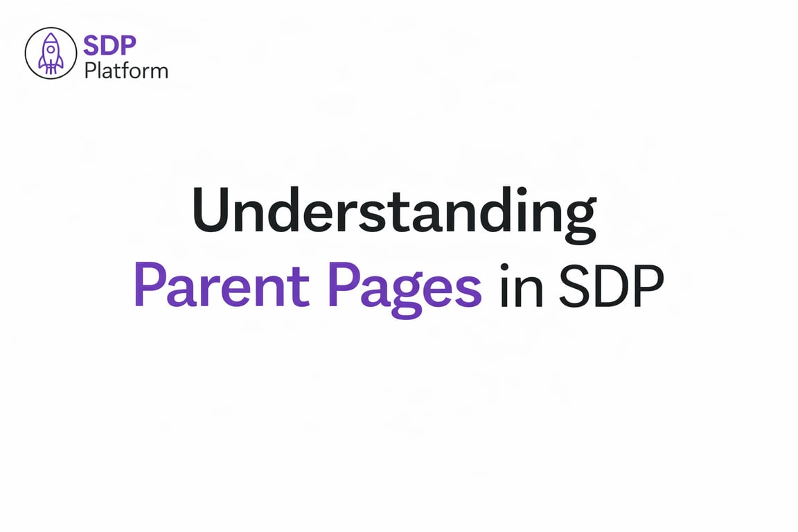 Understanding Parent Pages in SDP