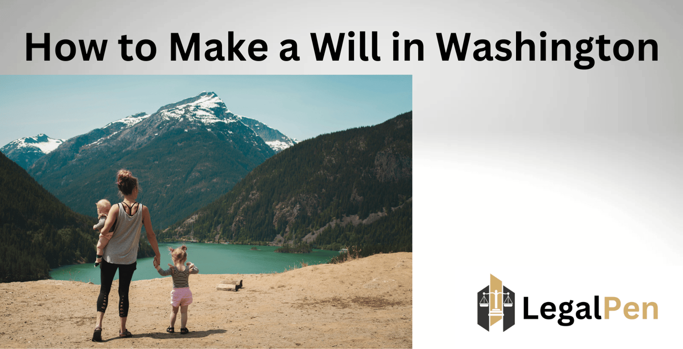 How to Make a Will in Washington